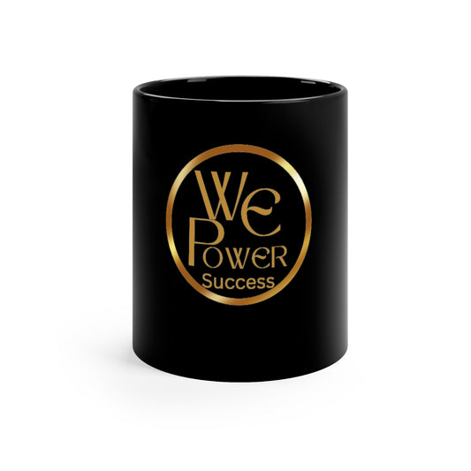 We Power Success 11oz Black Mug